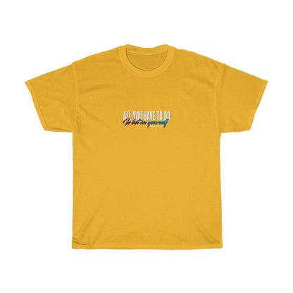 All You Have To Do Is Bet On Yourself (T-Shirt)